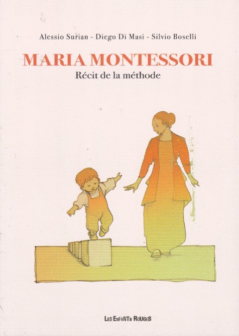 Couverture de l'album Maria Montessori Récit de la méthode