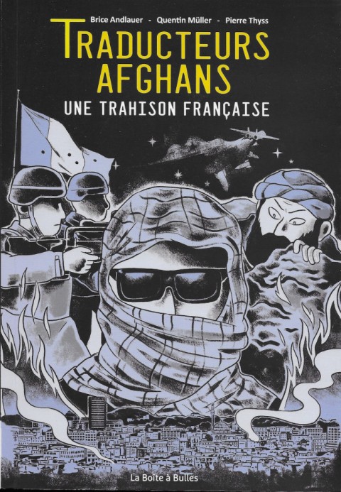 Traducteurs Afghans Une trahison française