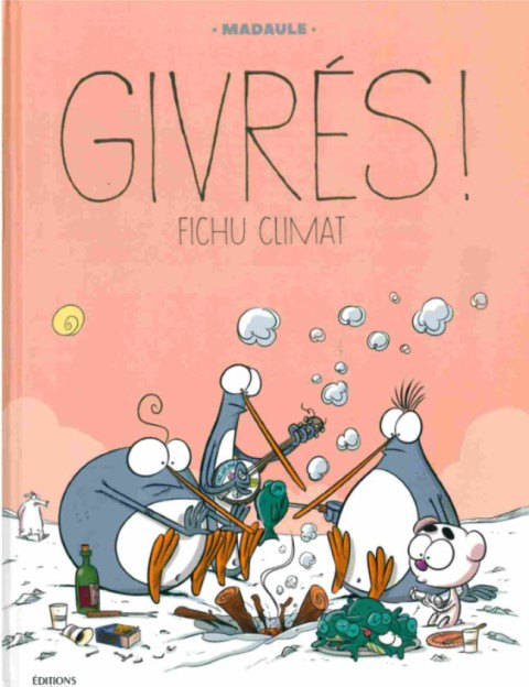 Couverture de l'album Givrés ! Michel Quintin 4 Fichu climat