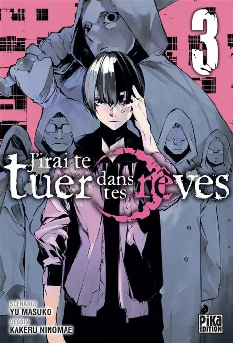 J'irai te tuer dans tes rêves 3