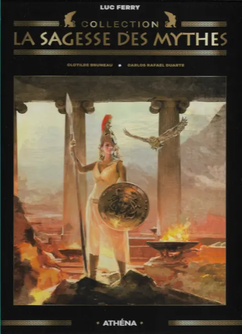 La sagesse des Mythes - La collection 5 Athéna