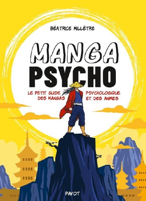 Couverture de l'album Manga Psycho Le petit guide psychologique des mangas et des animes