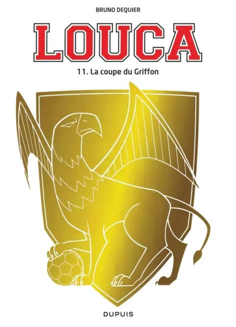 Louca Tome 11 La coupe du griffon