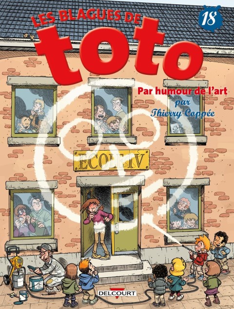 Les Blagues de Toto Tome 18 Par Humour De L'art