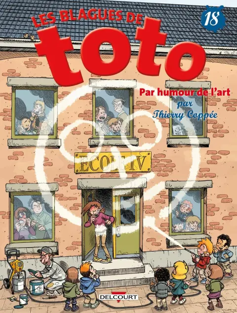 Les Blagues de Toto Tome 18 Par Humour De L'art