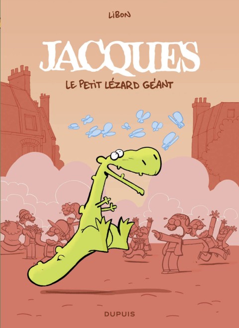 Jacques Jacques le petit lézard géant