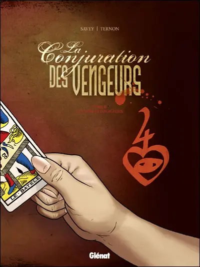 La Conjuration des Vengeurs Tome 2 Les nobles voyageurs