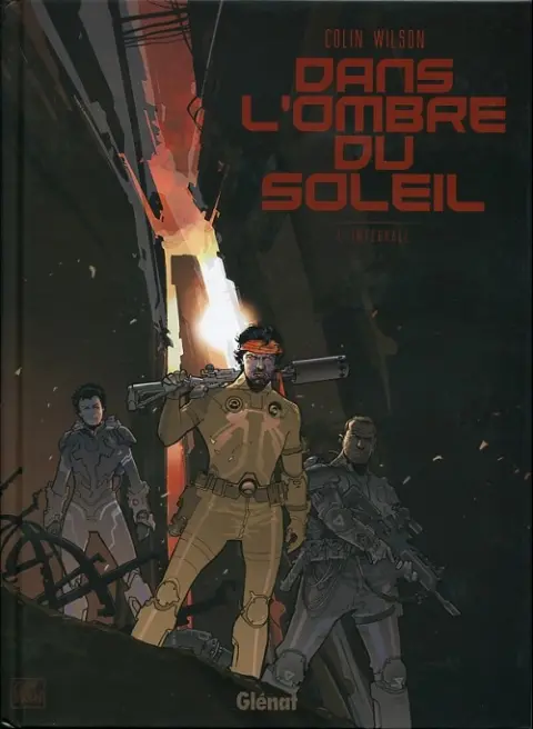 Dans l'ombre du soleil Dans l'ombre du soleil - L'Intégrale