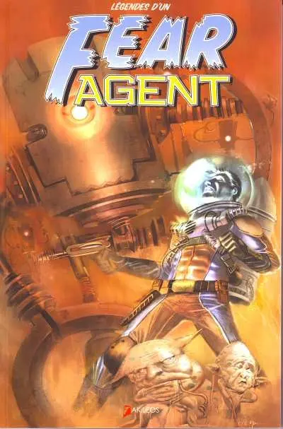 Fear Agent Légendes d'un fear agent