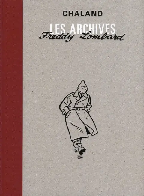 Freddy Lombard Les Archives Freddy Lombard