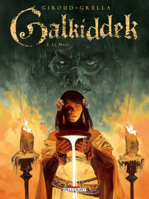 Galkiddek Tome 2 Le Mage