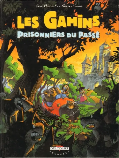 Les Gamins Tome 2 Prisonniers du passé