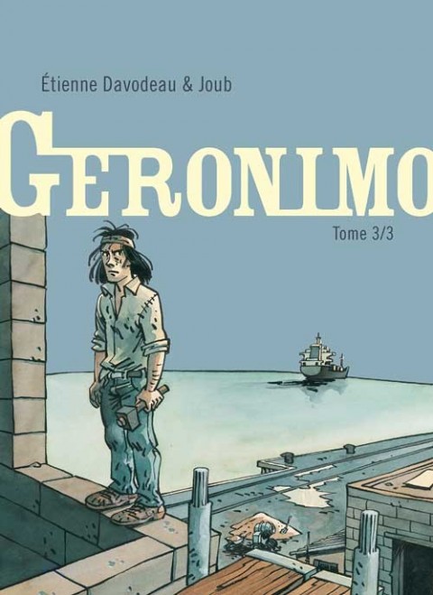 Couverture de l'album Geronimo Tome 3 Tome 3/3