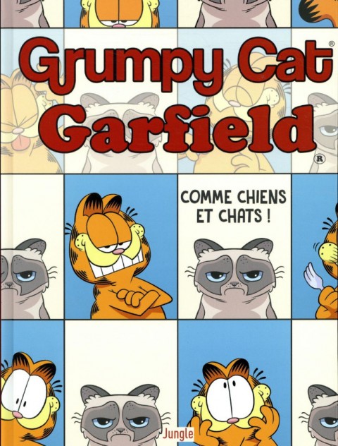 Couverture de l'album Grumpy cat / Garfield Comme chiens et chats !