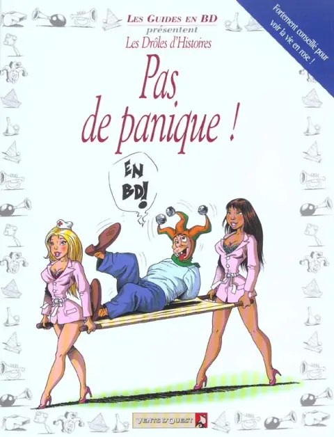 Les Guides en BD présentent... Tome 6 Pas de panique !