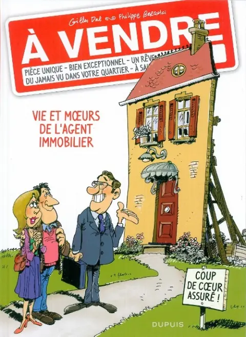À vendre Vie et mœurs de l'agent immobilier
