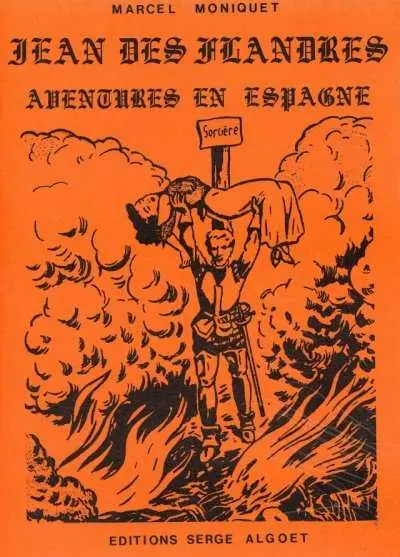 Jean des Flandres Tome 1 Aventures en Espagne
