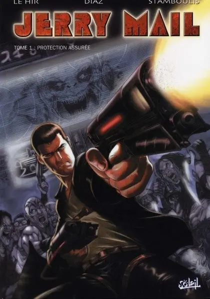 Jerry Mail Tome 1 Protection assurée