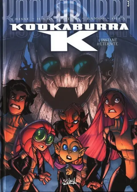 Kookaburra K Tome 3 L'instant d'éternité