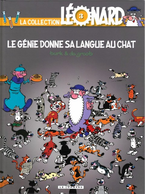 Couverture de l'album La Collection Léonard Tome 3 Le génie donne sa langue au chat