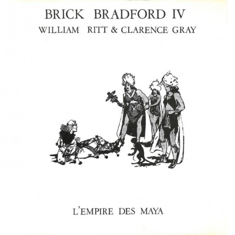 Couverture de l'album Luc Bradefer - Brick Bradford Editions RTP Tome 1 L'empire des Maya