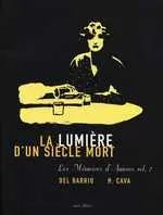 Les mémoires d'Amoros Tome 2 La lumière d'un siècle mort