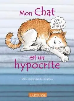 Mon chat est un hypocrite