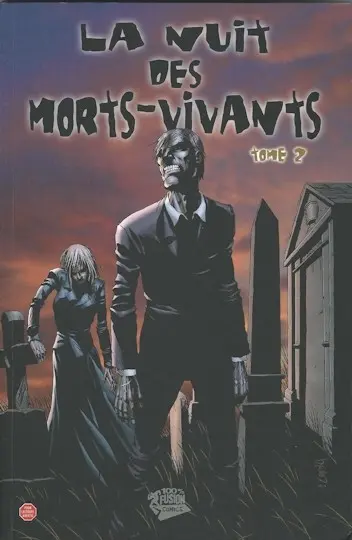 La Nuit des morts-vivants Tome 2