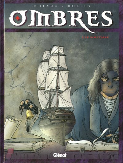 Ombres Tome 1 Le solitaire - I