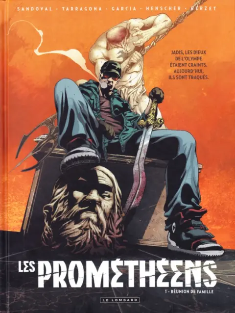 Les Prométhéens Tome 1 Réunion de famille