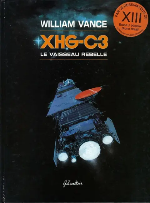 Autre de l'album XHG-C3 Le vaisseau rebelle