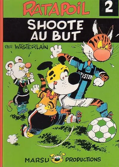 Ratapoil Tome 2 Shoote au but