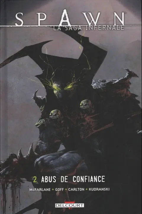 Spawn - La Saga infernale Tome 2 Abus de confiance
