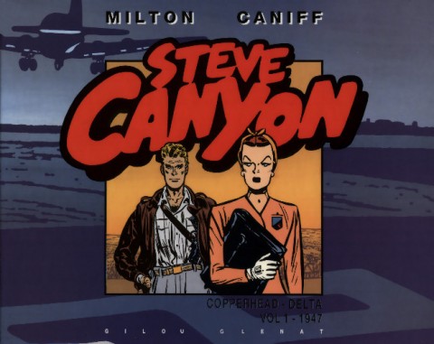 Couverture de l'album Steve Canyon Glénat / Gilou Vol. 1 Copperhead - Delta