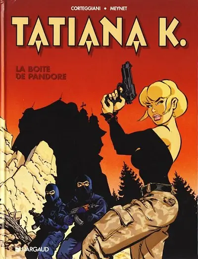 Tatiana K. Tome 1 La boîte de Pandore