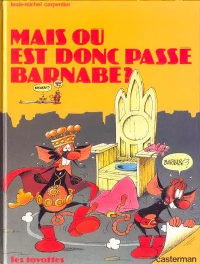 Les Toyottes Tome 2 Mais où est donc passé Barnabé?