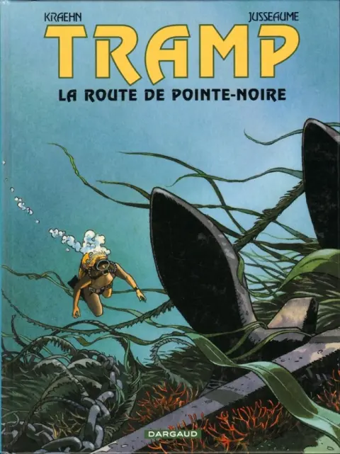 Tramp Tome 5 La route de Pointe-Noire