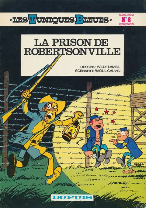 Couverture de l'album Les Tuniques Bleues Tome 6 La prison de Robertsonville