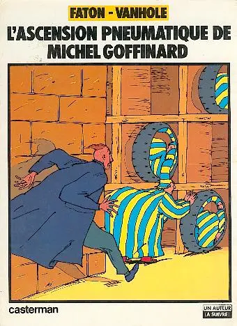 L'Ascension pneumatique de Michel Goffinard