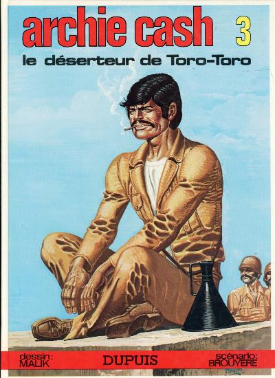 Couverture de l'album Archie Cash Tome 3 Le déserteur de Toro-Toro