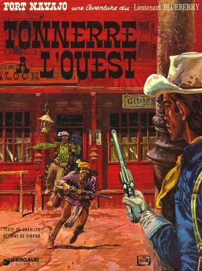 Couverture de l'album Blueberry Tome 2 Tonnerre à l'ouest