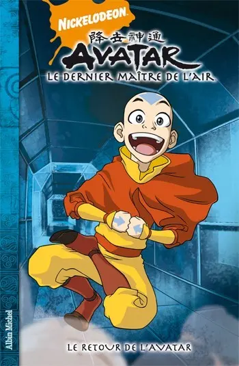 Avatar, le dernier maître de l'air Tome 2 Le retour de l'avatar
