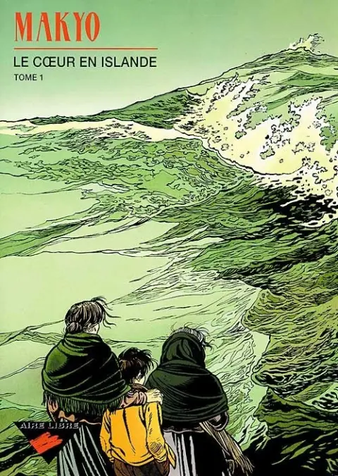 Couverture de l'album Le Cœur en Islande Tome 1