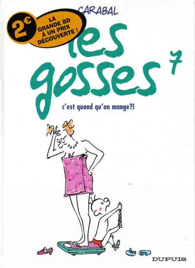 Les Gosses Tome 7 C'est quand qu'on mange ?!