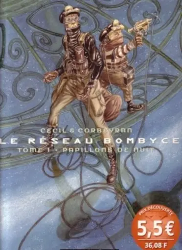 Le Réseau Bombyce Tome 1 Papillons de nuit