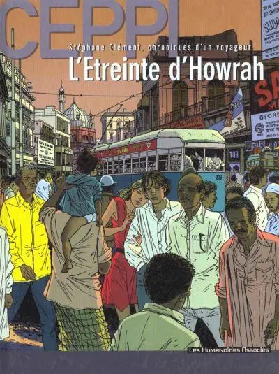 Stéphane Clément Tome 6 L'étreinte d'Howrah