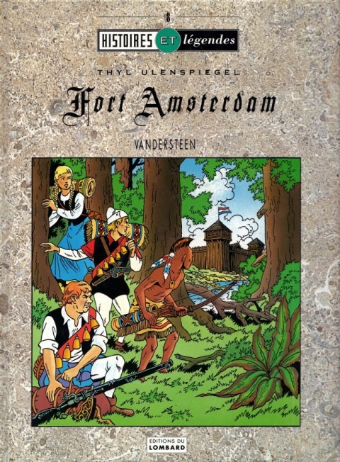 Les Aventures de Thyl Ulenspiegel Tome 2 Fort Amsterdam