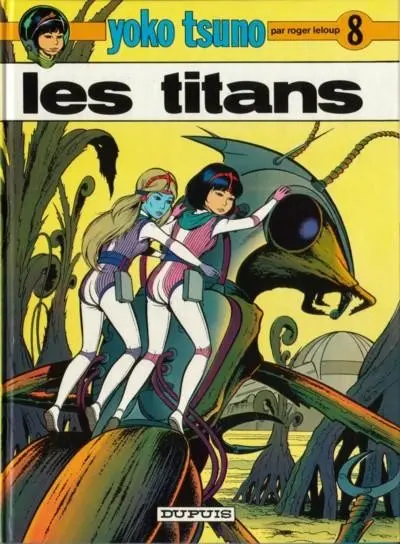 Couverture de l'album Yoko Tsuno Tome 8 Les titans