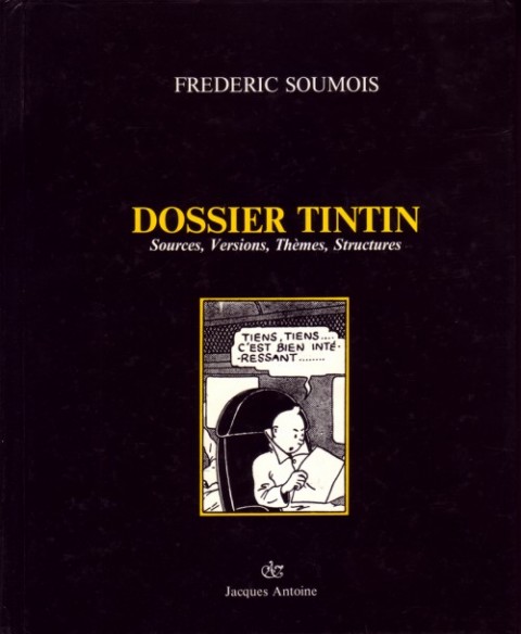 Couverture de l'album Dossier Tintin - Sources, Versions, Thèmes, Structures