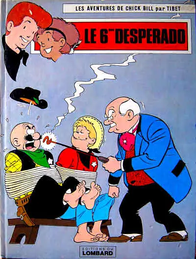 Chick Bill Tome 27 Le 6ème desperado
